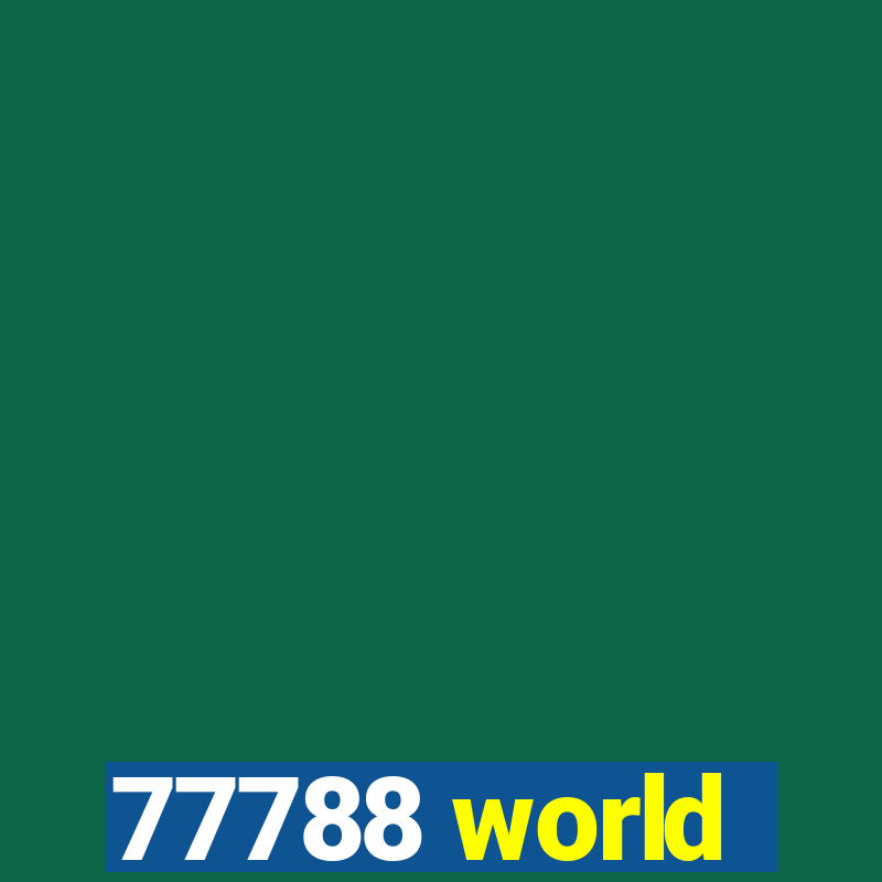 77788 world